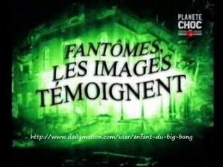 Documentaire Fantômes, les images témoignent