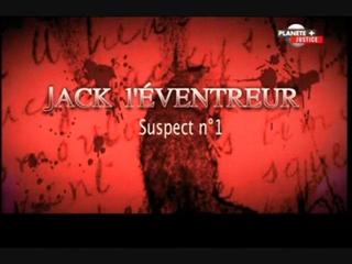 Documentaire Jack l’éventreur, suspect n°1