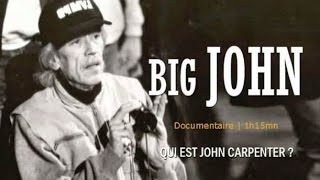 Documentaire Big John: John Carpenter