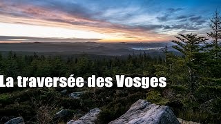 Documentaire La traversée des Vosges