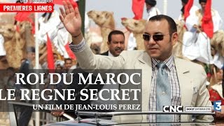 Documentaire Mohammed VI, le règne secret