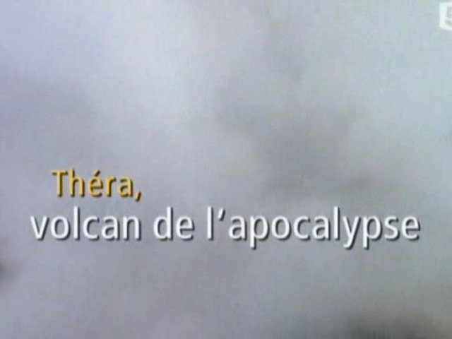 Documentaire Théra: le volcan de l’apocalypse