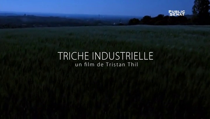 Documentaire Triche Industrielle