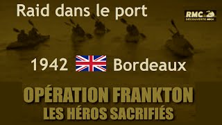 Documentaire Opération Frankton, objectif : le port de Bordeaux