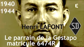 Documentaire Henri Lafont : le parrain de la Gestapo