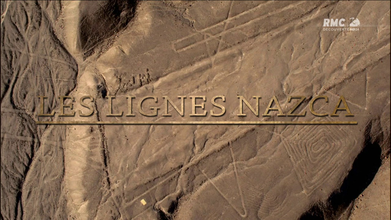 Documentaire Les lignes Nazca