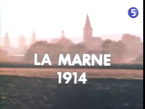 Documentaire Les grandes batailles du passé – La Marne (1914)
