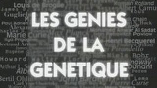 Documentaire Les génies de la génétique