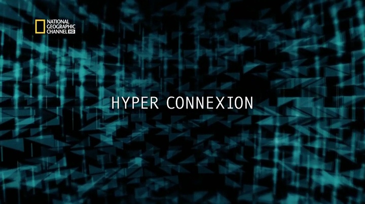 Documentaire La science du futur, hyper connexion