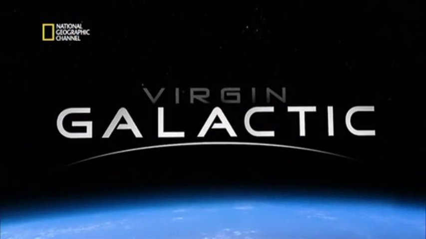Documentaire Virgin Galactic