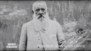 Documentaire Claude Monet : jardins secrets à Giverny