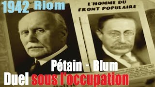 Documentaire 1942, duel sous l’occupation : Blum-Pétain