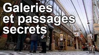Documentaire Galeries et passages secrets