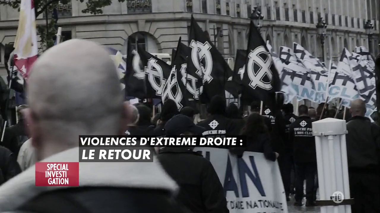 Documentaire Violences d’extrême droite, le retour