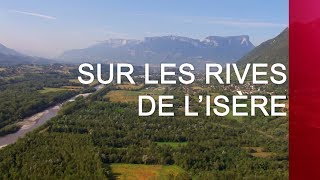 Documentaire Sur les rives de l’Isère