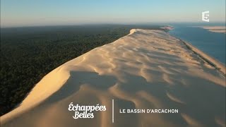 Documentaire Échappées belles – Les plaisirs du bassin d’Arcachon
