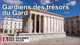 Documentaire Gardiens des trésors du Gard