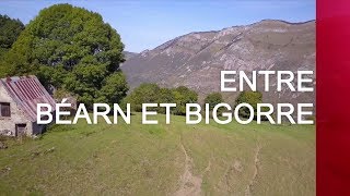 Documentaire Entre Béarn et Bigorre