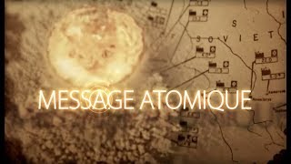 Documentaire Message atomique