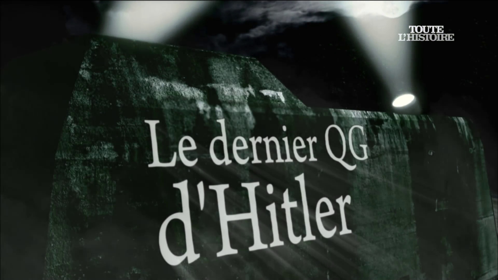 Documentaire Le dernier QG d’Hitler