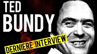 Documentaire Ted Bundy, la dernière interview