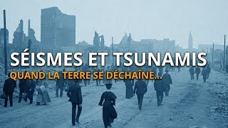 Documentaire L’Esprit Sorcier – Séismes et tsunamis