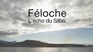 Documentaire Féloche – L’écho du Silbo