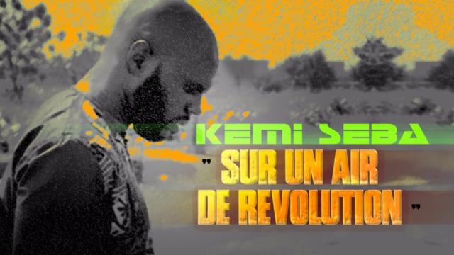 Documentaire Kémi Seba, sur un air de révolution