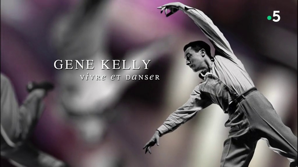 Documentaire Gene Kelly, vivre et danser