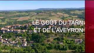 Le goût du Tarn et de l'Aveyron