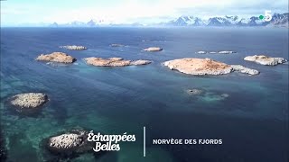 Documentaire Échappées belles – Norvège, la magie des fjords