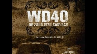 Documentaire WD-40, né pour être sauvage