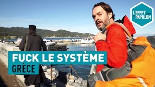 Documentaire Fuck le système – En Grèce, chez les moines du Mont Athos