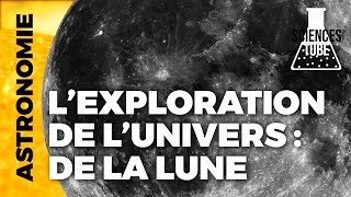 Documentaire Exploration de l’univers – La lune