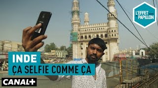 Documentaire Inde : ca selfie comme ça