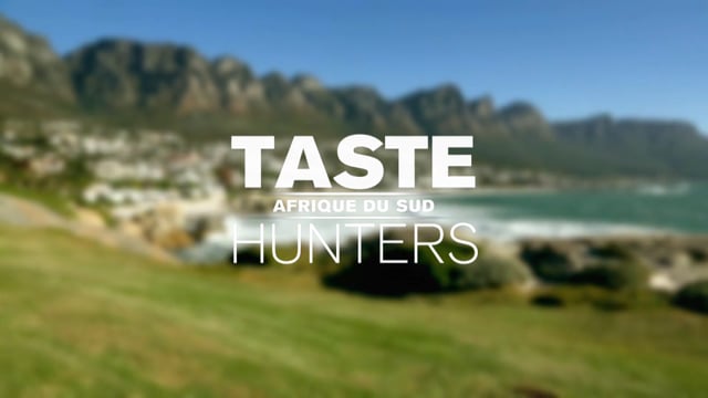 Taste Hunters, les explorateurs du goût - Afrique du Sud