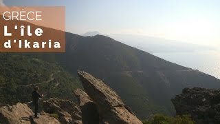 Documentaire Grèce – L’île d’Ikaria