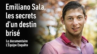 Documentaire Emiliano Sala, les secrets d’un destin brisé