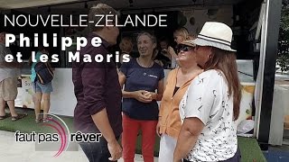 Documentaire Nouvelle-Zélande, voyage aux antipodes – Philippe et les Maoris
