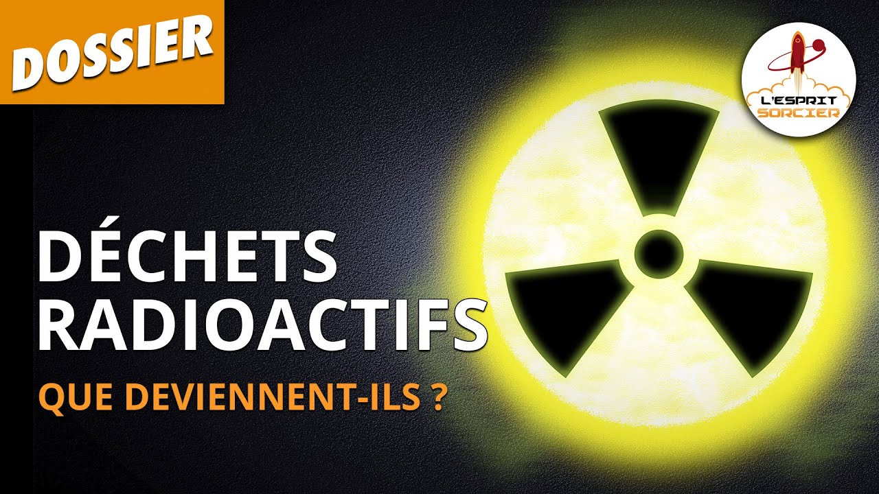 Que deviennent nos déchets radioactifs