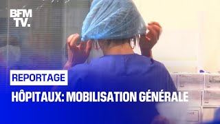 Hôpitaux: mobilisation générale