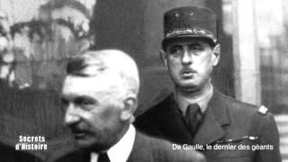 Documentaire Secrets d’Histoire – De Gaulle, le dernier des géants
