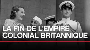 Documentaire La fin de l’empire colonial Britannique