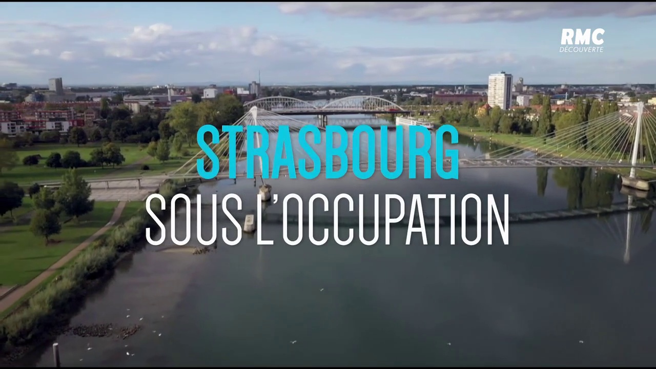 Documentaire Les villes sous l’occupation – Strasbourg (1/2)