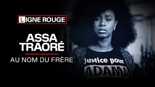 Documentaire Assa Traoré, au nom du frère