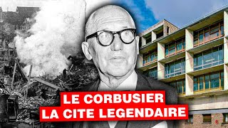 Documentaire La cité Légendaire du Corbusier