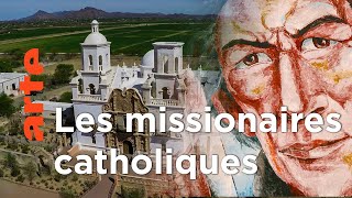 Documentaire Mexique – la mission du prêtre jésuite Eusebio Kino | Voyages aux Amériques