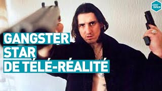 Documentaire Le gangster star de la télé-réalité
