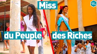 Miss du peuple VS miss des riches