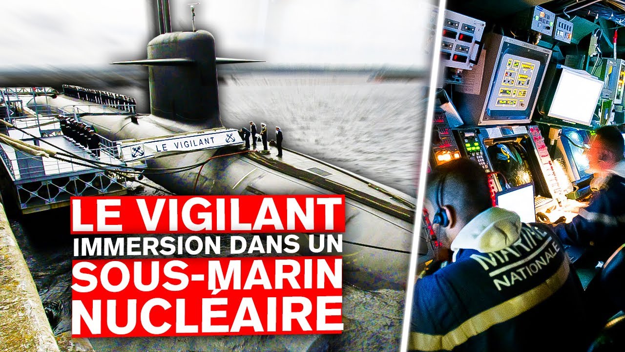 Le Vigilant : immersion dans un sous-marin nucléaire